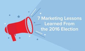 Marketing lessons learned from 2016 election